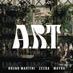 A.R.T. - Bruno Martini, Zeeba, Mayra