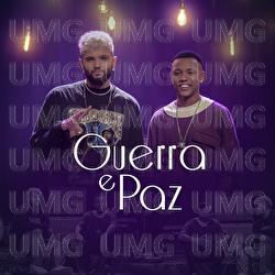 Guerra E Paz - Victor Alves, Gabrielzinho