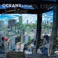 Summer in Colorz - OCEANS, yui