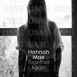 Together Again - Hannah Mae