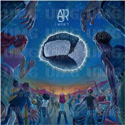I Won't - AJR