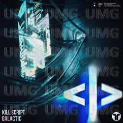 GALACTIC - KILL SCRIPT