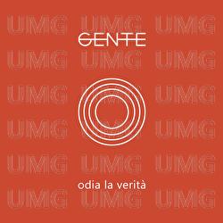 odia la verit&agrave; - Gente