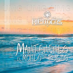 Mantenendo il mondo in pugno - Riptiders