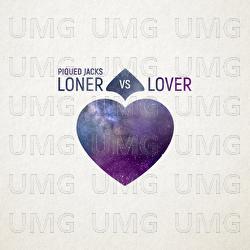 Loner vs Lover