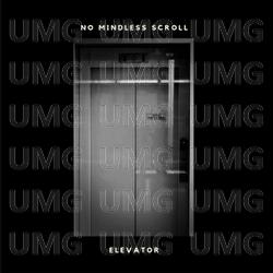 Elevator - No Mindless Scroll