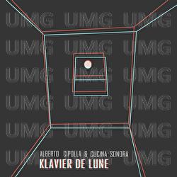 Klavier de Lune - Alberto Cipolla, Cucina Sonora
