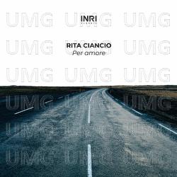 Per Amore - Rita Ciancio