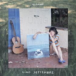 Ciao Settembre - Glomar&igrave;