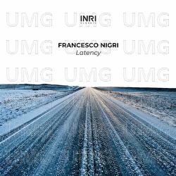 Latency - Francesco Nigri