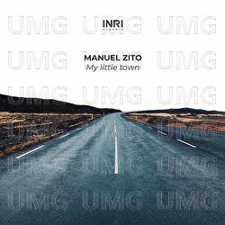 My Little Town - Manuel Zito
