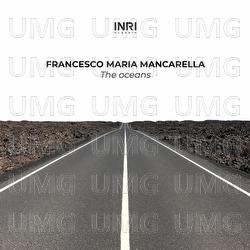 The Oceans - Francesco Maria Mancarella