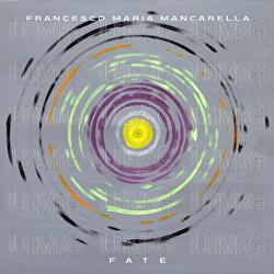 FATE - Francesco Maria Mancarella