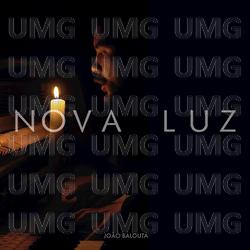 Nova Luz - Jo&atilde;o Balouta