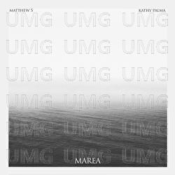 Marea - Matthew S, Kathy Palma