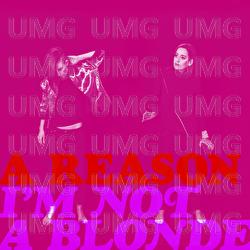 A Reason - I'm Not A Blonde