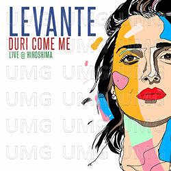 Duri come me - Levante