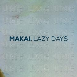 Lazy Days - Makai