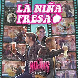 La Niña Fresa - Los Rojos