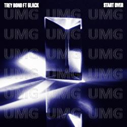 Start Over - Trey Bond, 6LACK