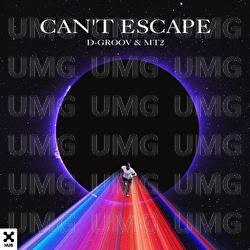 Can't Escape - D-Groov, MT2