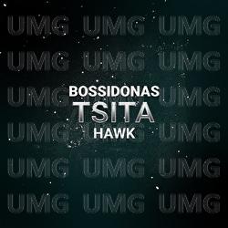 Tsita - Bossikan, Hawk, Obiedaz