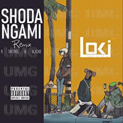 Shoda Ngami - Loki, Blxckie, Sir Trill