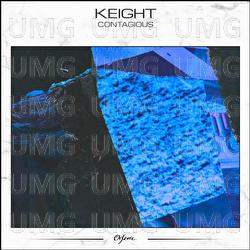 Contagious - Keight