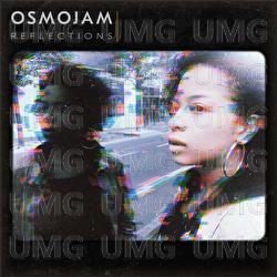 Reflections - Osmojam