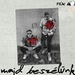 Majd besz&eacute;l&uuml;nk - Fi&uacute;k