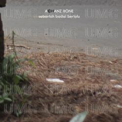 Sabarlah Badai Berlalu - AIDHANZ XONE