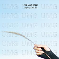 Sayangi Ibumu - AIDHANZ XONE