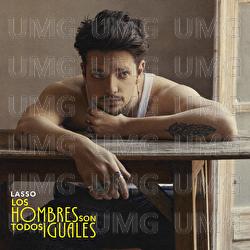Los Hombres Son Todos Iguales - Lasso