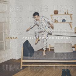 Corriendo Con Tijeras - Lasso