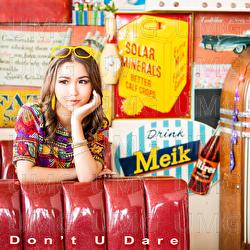 Don't U Dare - Meik