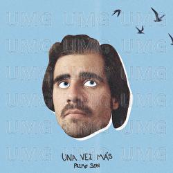 Una Vez M&aacute;s - Primo Son