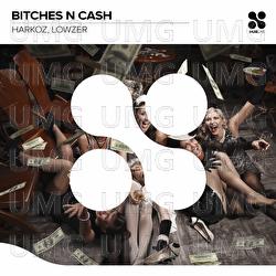 Bitches ´n Cash - Harkoz, Lowzer