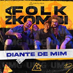 Diante De Mim - Analaga, Folk na Kombi