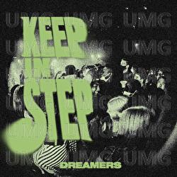 Keep In Step - Dreamers
