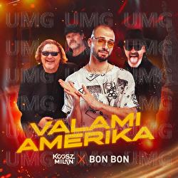 VALAMI AMERIKA 2022 - Ko&oacute;sz Mil&aacute;n, Bon-Bon