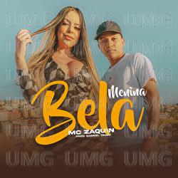 Menina Bela - Mc Zaquin