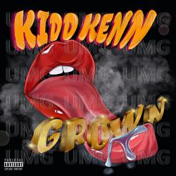 Grown - Kidd Kenn