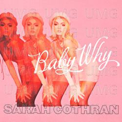 Baby Why - Sarah Cothran