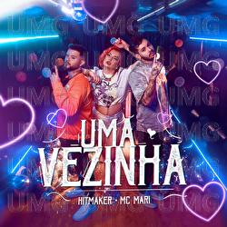 Uma Vezinha - HITMAKER, MC  Mari