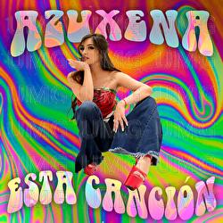 Esta Canci&oacute;n - Azuxena