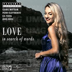 LOVE In Search Of Words - Tangible Feelings, Georgi Mottram, Pedro Eleftheriou