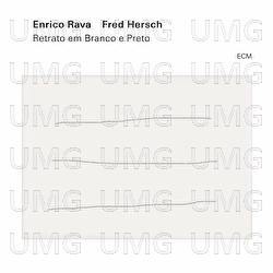 Retrato em Branco e Preto - Enrico Rava, Fred Hersch