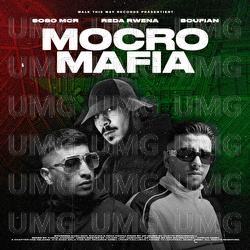 Mocro Mafia - Soso Mcr, Soufian, Reda Rwena