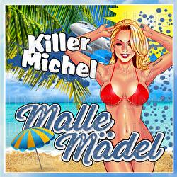 Malle M&auml;del - Killermichel