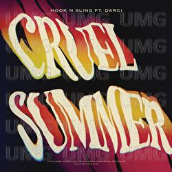 Cruel Summer - Hook N Sling, Darci